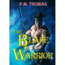 The Blade Warrior