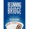 Enjoy Beginning Bridge: How to Enjoy Learning Beginning Bridge