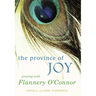 Province of Joy: Praying with Flannery O'Connor