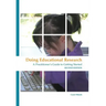 Doing educational research: A practitioner's guide to getting started
