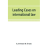 Leading cases on international law