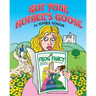 Not Your Mother's Goose