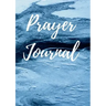 Prayer Journal: Prayers to be said and bible verses to be remembered