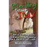 Stumbling through Italy: Tales of Tuscany, Sicily, Sardinia, Apulia, Calabria and places in-between