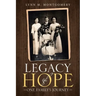 Legacy of Hope: One Family's Journey