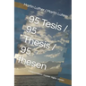 95 Tesis / 95 Thesis / 95 thesen: Edición trilingüe: español - inglés - alemán