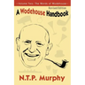 A Wodehouse Handbook: Vol. 2 the Words of Wodehouse