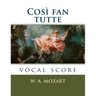 Così fan tutte: vocal score