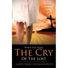 When You Hear The Cry Of The Lost