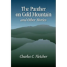 The Panther on Cold Mountain and Other Stories