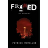 Framed: The Beginning
