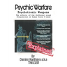 Psychic Warfare Psychotronic Weapons - The Effects of the different sound frequencies on human brain & mind By Damien Kanthaiya (TRIGGER)