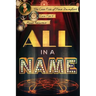 All In A Name