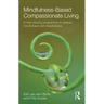 Mindfulness-Based Compassionate Living