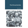 The Khruschevites