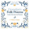 Grandpa's Folk Poems: I Used to Run Down the Mountain