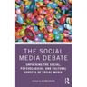 The Social Media Debate: Unpacking the Social, Psychological, and Cultural Effects of Social Media