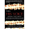 Then His Voice Shook the Earth: Mount Sinai, the Trumpet of God, and the Resurrection of the Dead in Christ