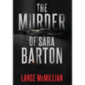 The Murder of Sara Barton