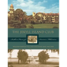 The Jekyll Island Club: Southern Haven for America's Millionaires