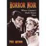 Horror Noir: Where Cinema's Dark Sisters Meet