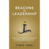 Beacons of Leadership: Inspiring Lessons of Success in Business and Innovation