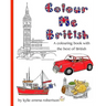 Colour Me British: A colouring book with the best of British