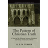 The Pattern of Christian Truth
