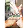 Unequal Partnership: a dating guide for loving non-egalitarian relationships