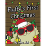 Fluffy's First Christmas