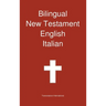 Bilingual New Testament, English - Italian