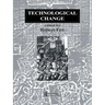 Technological Change: Methods and Themes in the History of Technology