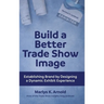 Build a Better Trade Show Image