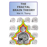 The Fractal Brain Theory