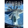 Combat Ready: Lessons Learned in the Journey to Fighter Pilot