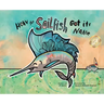 How the Sailfish Got Its Name: A Marine Life "Fish Story" Where Imagination Comes Alive (ages 4-10)