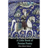 A Little Book of Persian Poetry