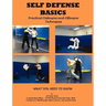 Self Defense Basics: Practical Defensive and Offensive Techniques