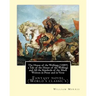 The House of the Wolfings (1889) a Tale of the House of the Wolfings and All the Kindreds of the Mark Written in Prose and in Verse: By: William Morri
