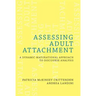 Assessing Adult Attachment: A Dynamic-Maturational Approach to Discourse Analysis