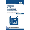 Business Plan Essentials You Always Wanted To Know