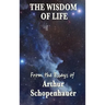 The Wisdom of Life
