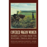 Covered Wagon Women, Volume 6: Diaries and Letters from the Western Trails, 1853-1854