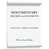 Documentary Records and Documents: Genealogy in Middle Tennessee