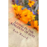 Living in the Kingdom of God: The Life of Faith