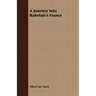 A Journey Into Rabelais's France
