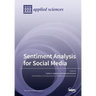 Sentiment Analysis for Social Media