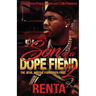 Son of a Dope Fiend 2