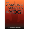 The Amazing Secrets of the Yogi