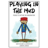 Playing in the Mud: Poems to Capture the Imagination